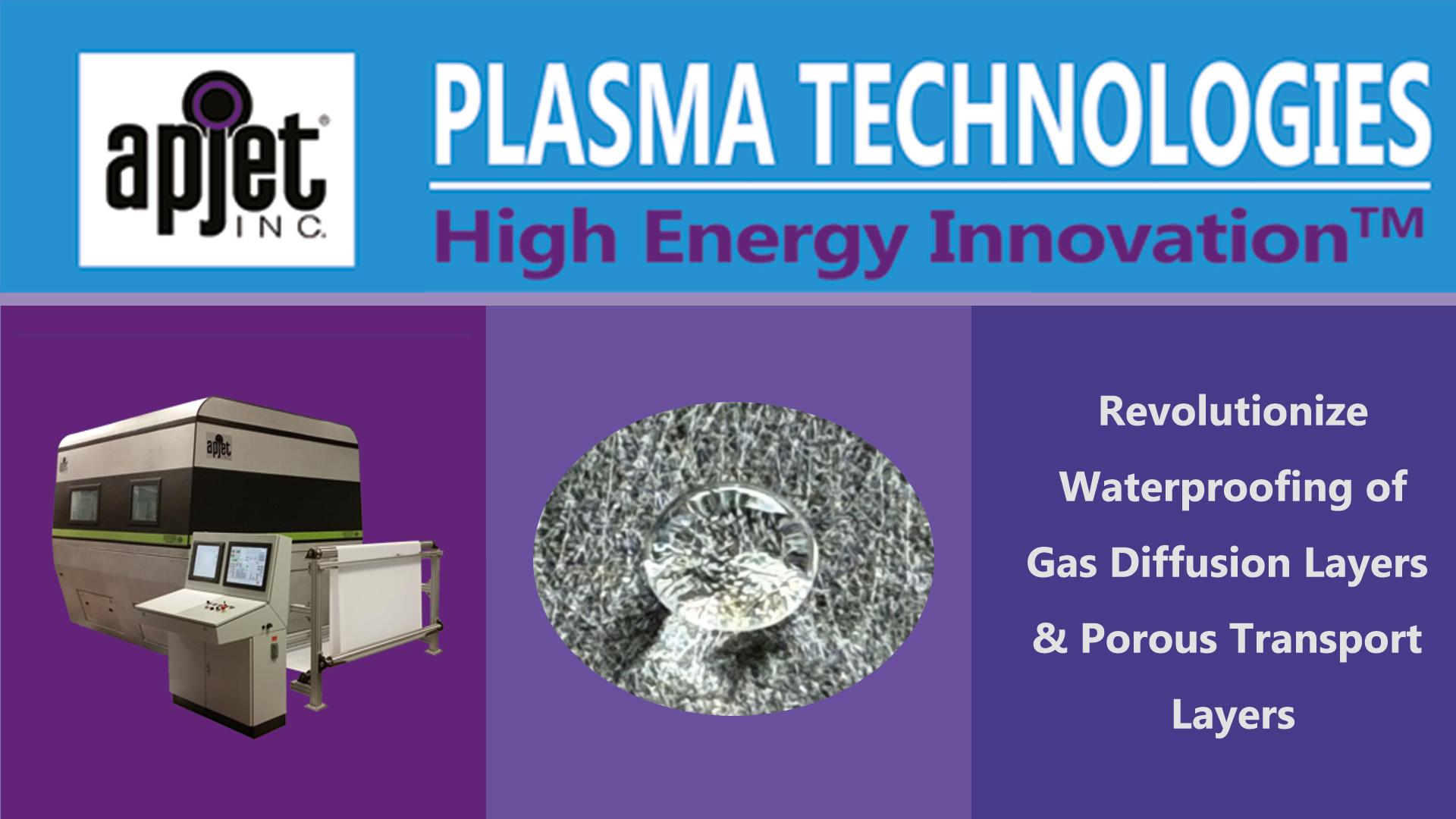 APJeT Plasma Technologies Launches their Revolutionary Waterproofing Process for Gas Diffusion Layers and Porous Transport Layers